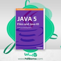 دانلود کتاب JAVA 5 Files and Java lOا (PDF📁) 214 صفحه